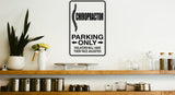 Chiropractor Parking Only Sign Vinyl Wall Decal - Fusion Decals