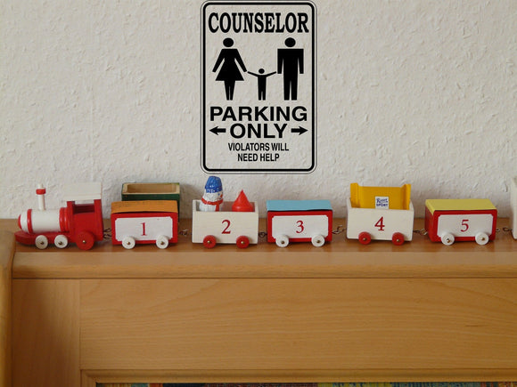 Counselor Parking Only Sign Vinyl Wall Decal - Fusion Decals