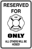 Reserved For Firefighters Only Sign Vinyl Wall Decal - Fusion Decals