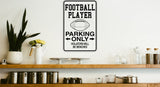 Football Player Parking Only Sign Vinyl Wall Decal - Fusion Decals