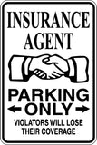 Insurance Agent Parking Only Sign Vinyl Wall Decal - Fusion Decals