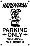 Handyman Parking Only Sign Vinyl Wall Decal - Fusion Decals