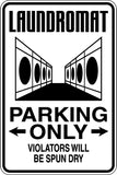 Laundromat Parking Only Sign Vinyl Wall Decal - Fusion Decals