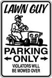 Lawn Guy Parking Only Sign Vinyl Wall Decal - Fusion Decals