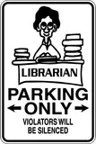 Librarian Parking Only Sign Vinyl Wall Decal - Fusion Decals