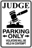 Judge Parking Only Sign Vinyl Wall Decal - Fusion Decals