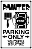 Painter Parking Only Sign Vinyl Wall Decal - Fusion Decals