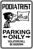 Podiatrist Parking Only Sign Vinyl Wall Decal - Fusion Decals