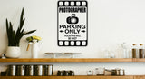 Photographer Parking Only Sign Vinyl Wall Decal - Fusion Decals