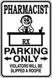 Pharmacist Parking Only Sign Vinyl Wall Decal - Fusion Decals