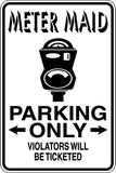 Meter Maid Parking Only Sign Vinyl Wall Decal - Fusion Decals