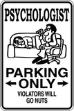 Psychologist Parking Only Sign Vinyl Wall Decal - Fusion Decals