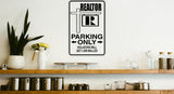 Realtor Parking Only Sign Vinyl Wall Decal - Fusion Decals