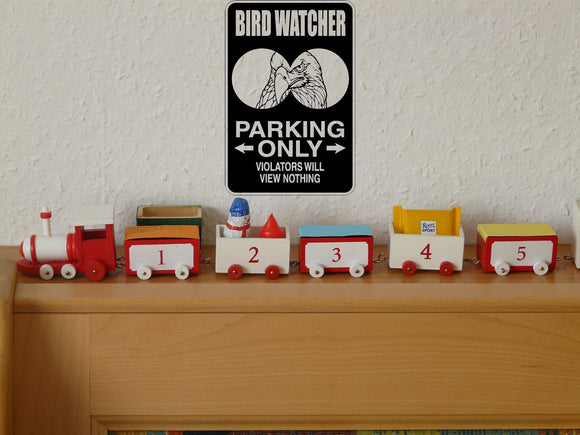 Bird Watcher Parking Only Sign Vinyl Wall Decal - Fusion Decals