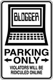 Blogger Parking Only Sign Vinyl Wall Decal - Fusion Decals