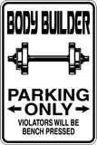 Body Builder Parking Only Sign Vinyl Wall Decal - Fusion Decals