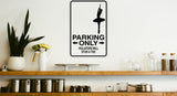Balet Dancer Parking Only Sign Vinyl Wall Decal - Fusion Decals