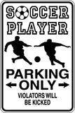 Soccer Player Parking Only Sign Vinyl Wall Decal - Fusion Decals
