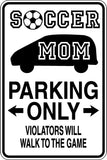 Soccer Mom Parking Only Sign Vinyl Wall Decal - Fusion Decals
