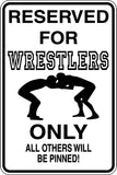 Reserved For Wrestlers Only #3 Sign Vinyl Wall Decal - Fusion Decals