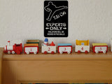 Experts Only #7 Sign Vinyl Wall Decal - Fusion Decals