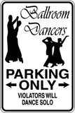 Ballroom Dancers Parking Only #2 Sign  - Car or Wall Decal - Fusion Decals