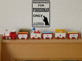 Reserved for Fisherman Only Sign Vinyl Wall Decal - Fusion Decals