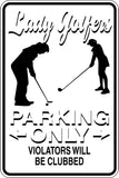 Lady Golfers Parking Only Sign  - Car or Wall Decal - Fusion Decals