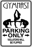 Gymnast Parking Only Sign  - Car or Wall Decal - Fusion Decals