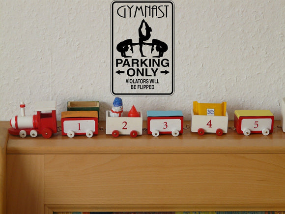 Gymnast Parking Only Sign  - Car or Wall Decal - Fusion Decals