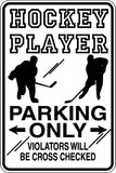 Hockey Player Parking Only Sign  - Car or Wall Decal - Fusion Decals