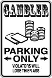 Gambler Parking Only Sign  - Car or Wall Decal - Fusion Decals