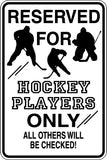 Reserved Hockey Players Only Sign  - Car or Wall Decal - Fusion Decals