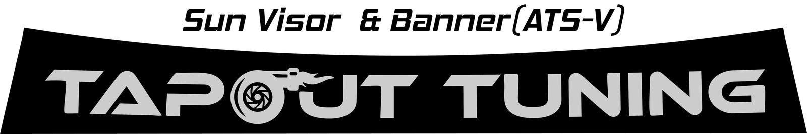 ATS-V TAPOUT TUNING BANNER, SUN VISOR OR WALL DECAL Fusion Decals